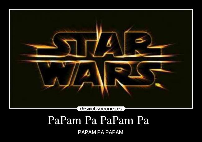 PaPam Pa PaPam Pa - PAPAM PA PAPAM!