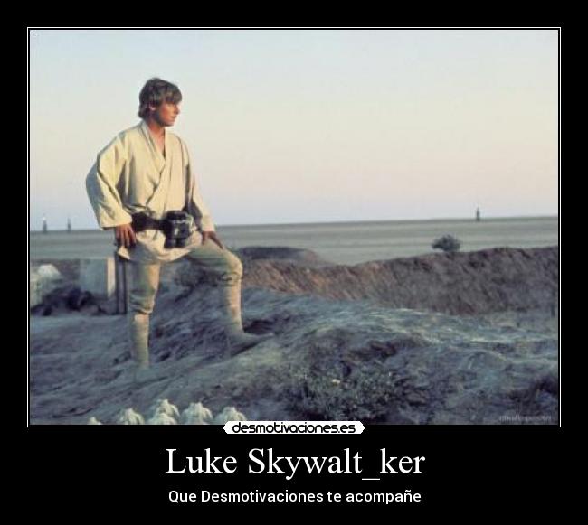 Luke Skywalt_ker - 