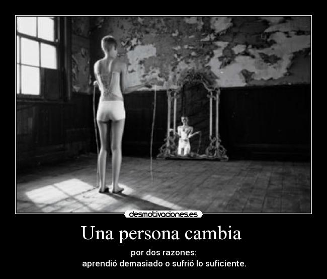 Una persona cambia  - 