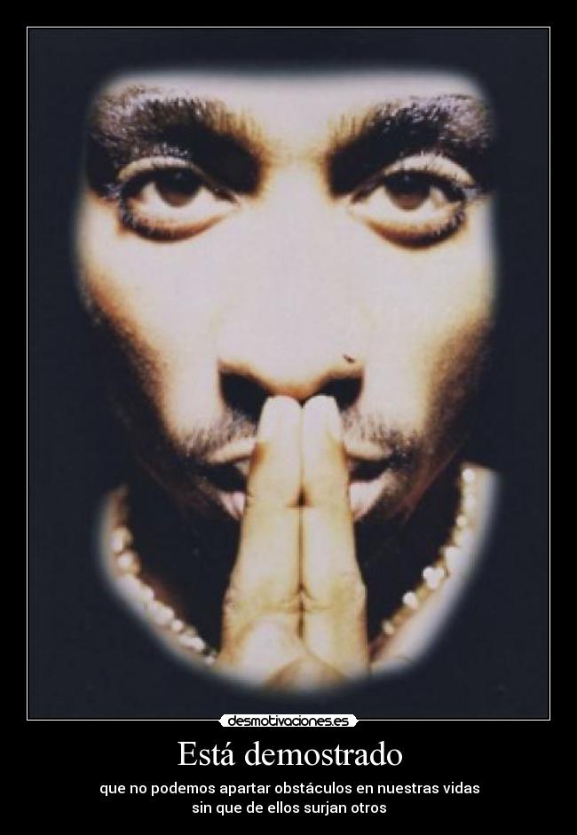 carteles 2pac obstaculos desmotivaciones