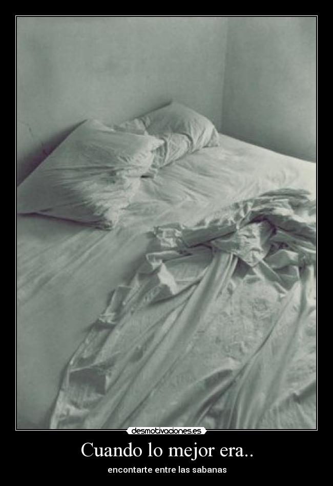 Cuando lo mejor era.. - 