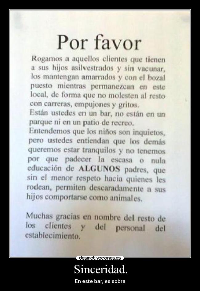 Sinceridad. - En este bar,les sobra