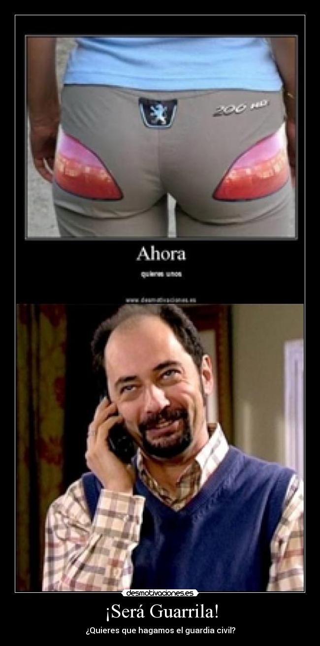 ¡Será Guarrila! -