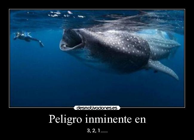 Peligro inminente en - 