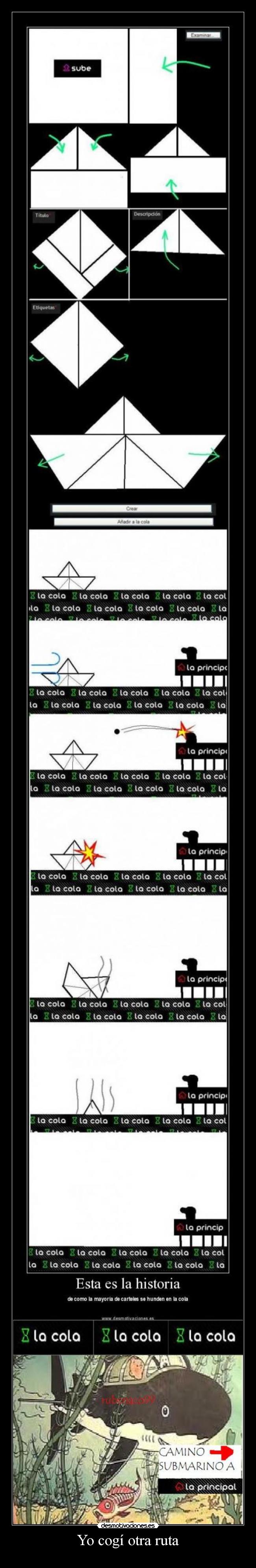 Yo cogí otra ruta -