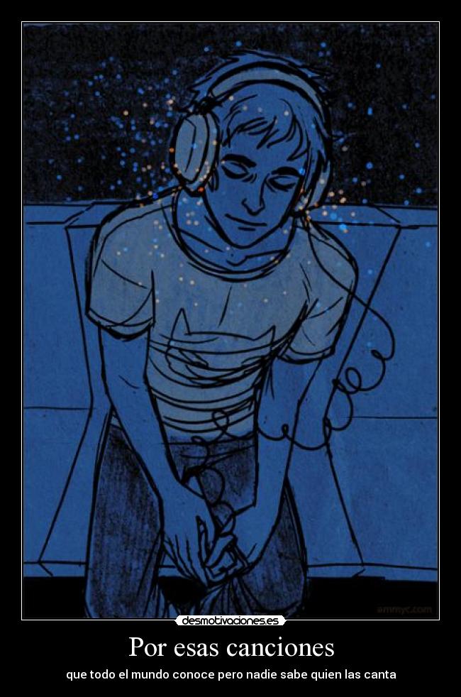 Por esas canciones - que todo el mundo conoce pero nadie sabe quien las canta