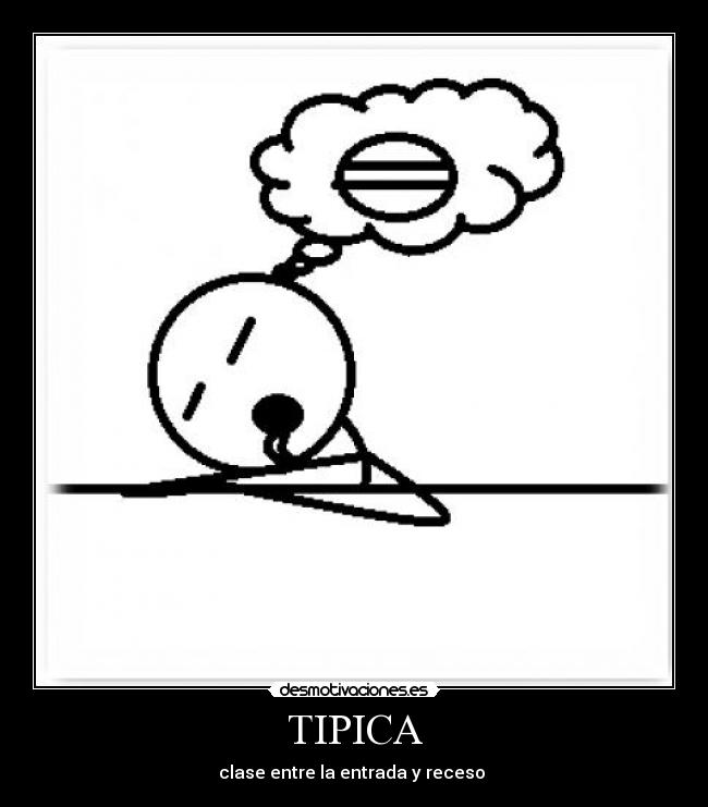 TIPICA - clase entre la entrada y receso