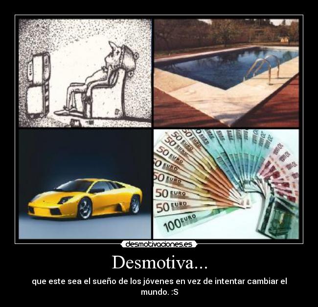 Desmotiva... -