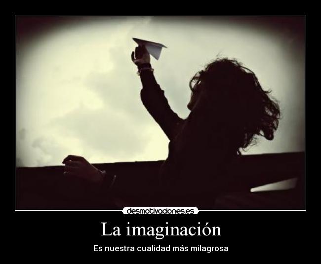 La imaginación - 