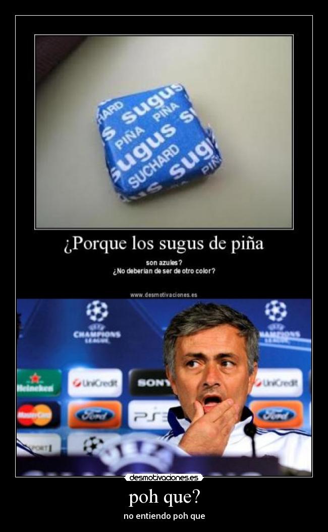 poh que? - no entiendo poh que