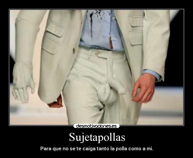 Sujetapollas -