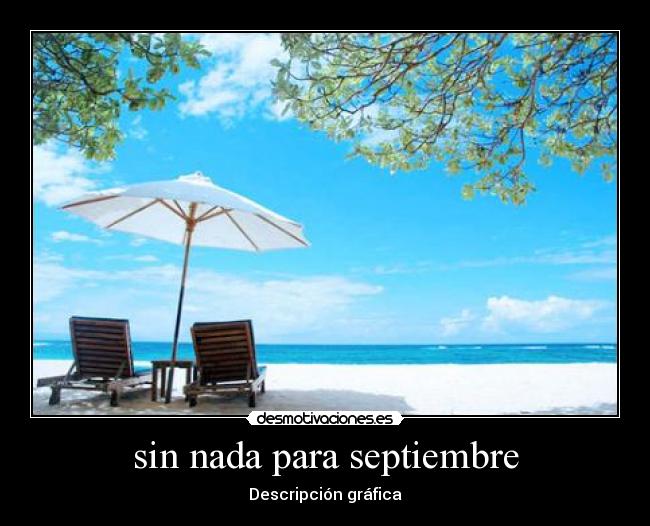 sin nada para septiembre -