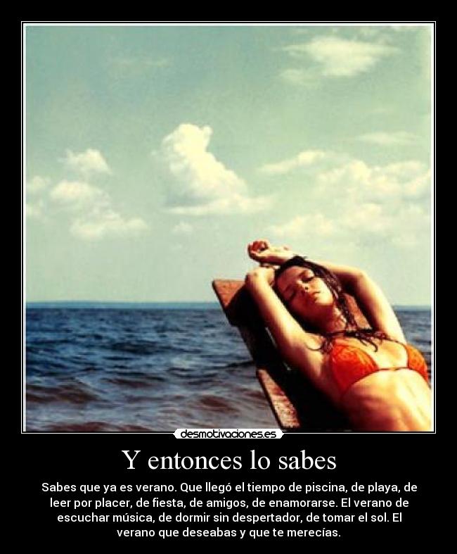 Y entonces lo sabes - 