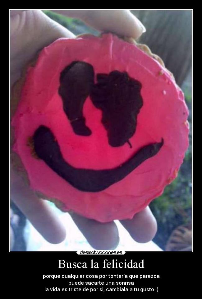 Busca la felicidad -