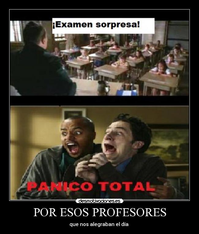 POR ESOS PROFESORES - que nos alegraban el día