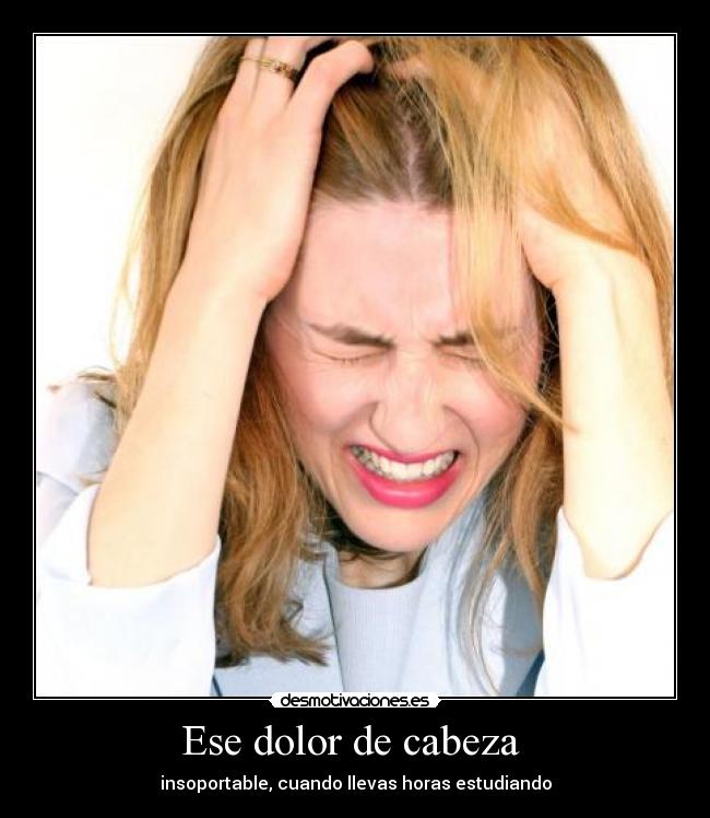 Ese dolor de cabeza  - 