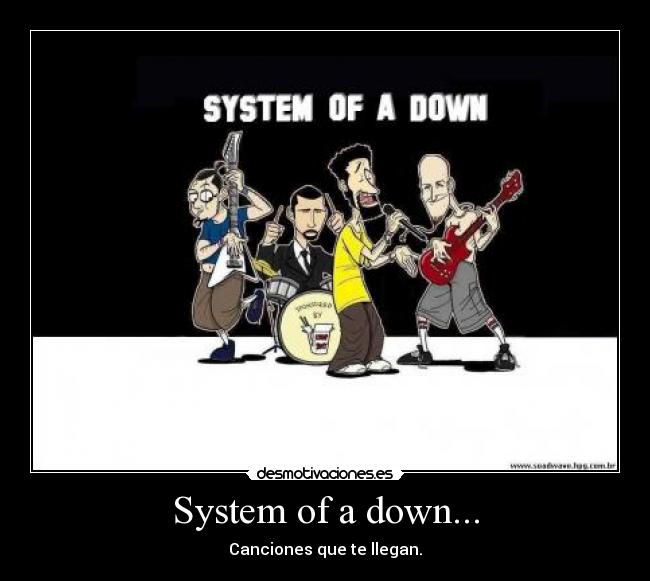 System of a down... -