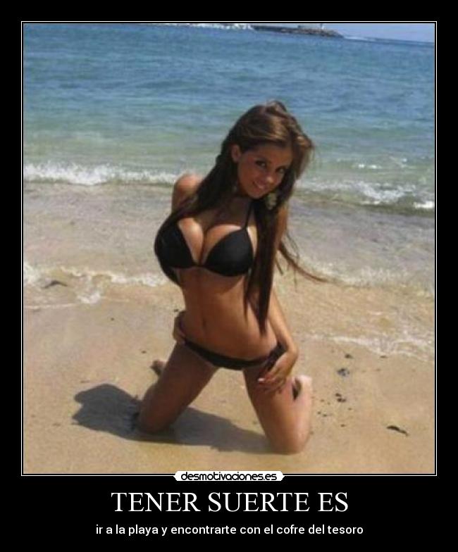 TENER SUERTE ES -