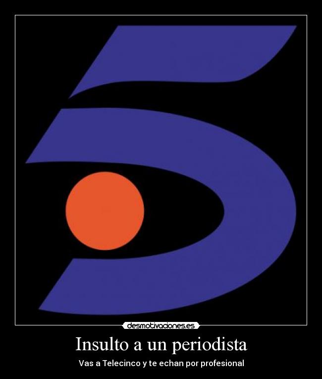 Insulto a un periodista - 