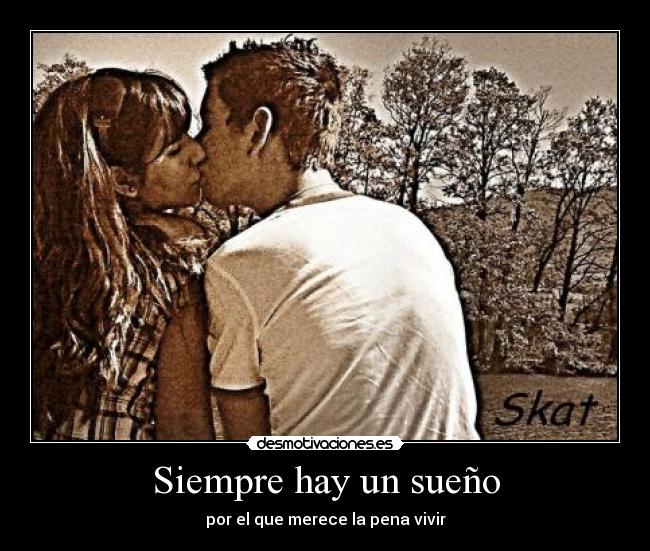 Siempre hay un sueño - 