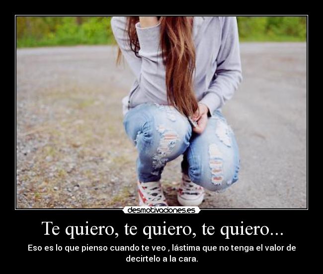 Te quiero, te quiero, te quiero... - 