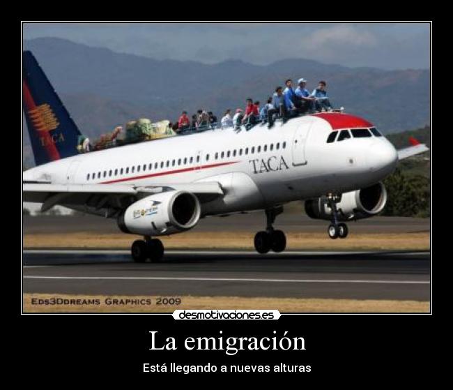 carteles emigracion alturas taca avion desmotivaciones