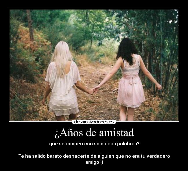 ¿Años de amistad - 