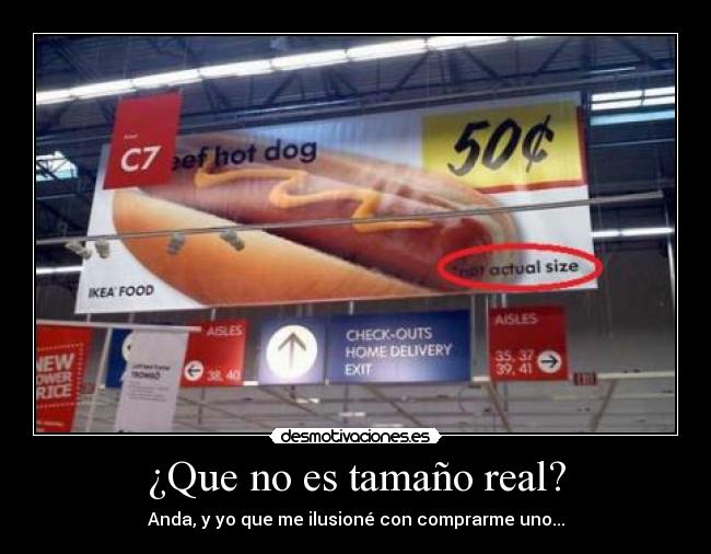 ¿Que no es tamaño real? - 