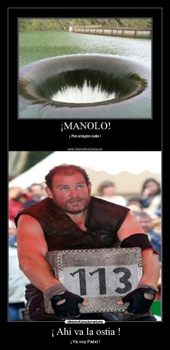 ¡ Ahi va la ostia ! -