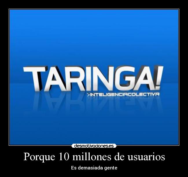 Porque 10 millones de usuarios - 
