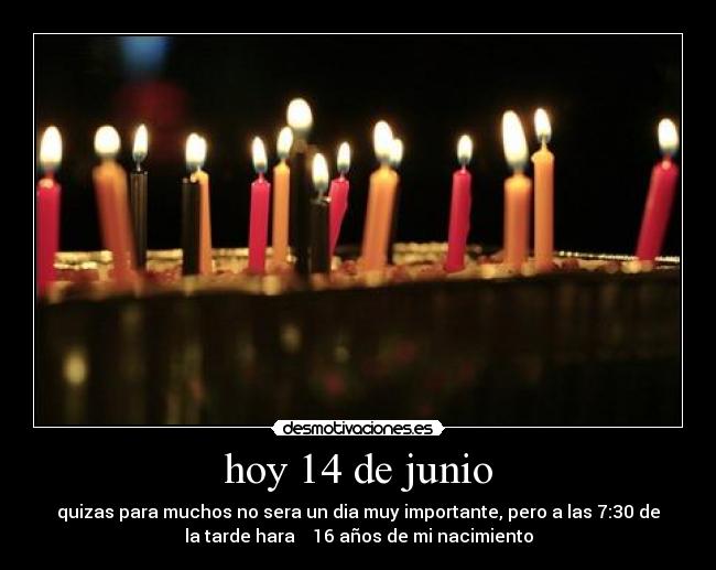14 JUNIO 14 junio: