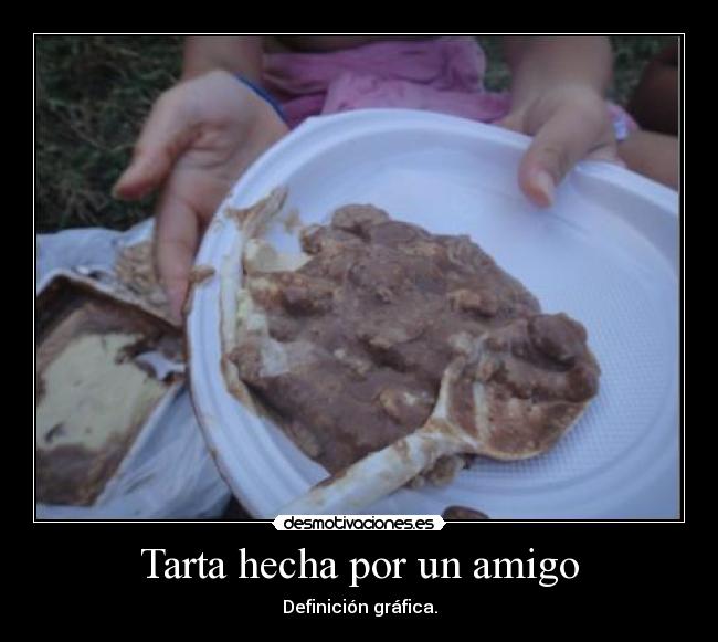 Tarta hecha por un amigo -