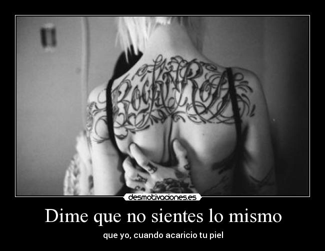 Dime que no sientes lo mismo -