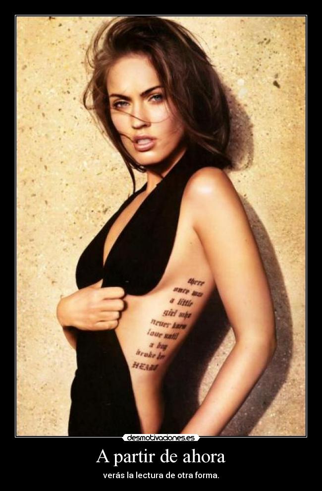 A partir de ahora - verás la lectura de otra forma.