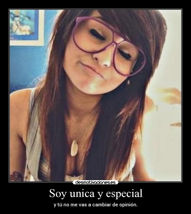 Soy unica y especial -