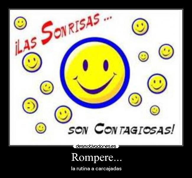 Rompere... - la rutina a carcajadas