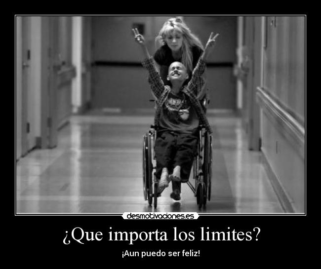 ¿Que importa los limites? -