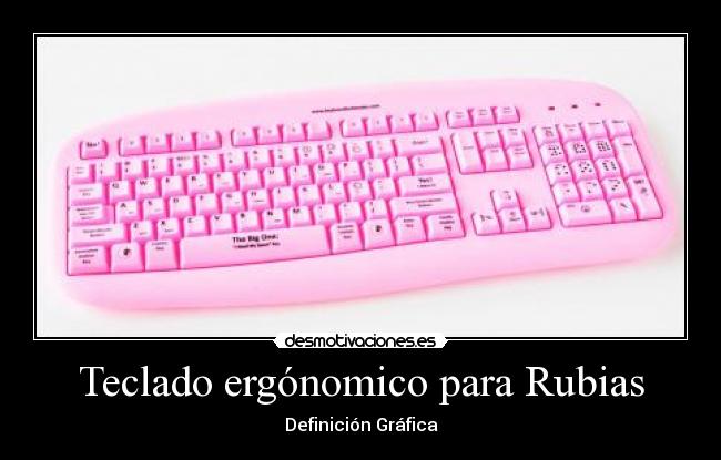 carteles teclado rubias desmotivaciones