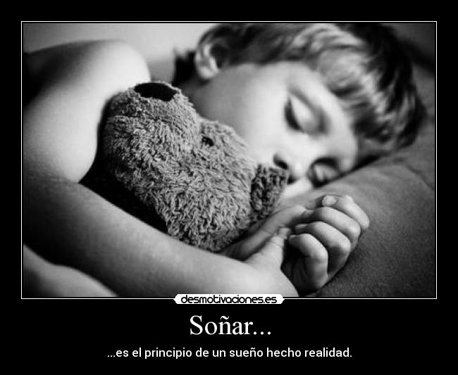 Soñar... -