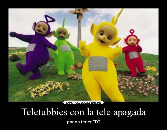 carteles teletubbies desmotivaciones