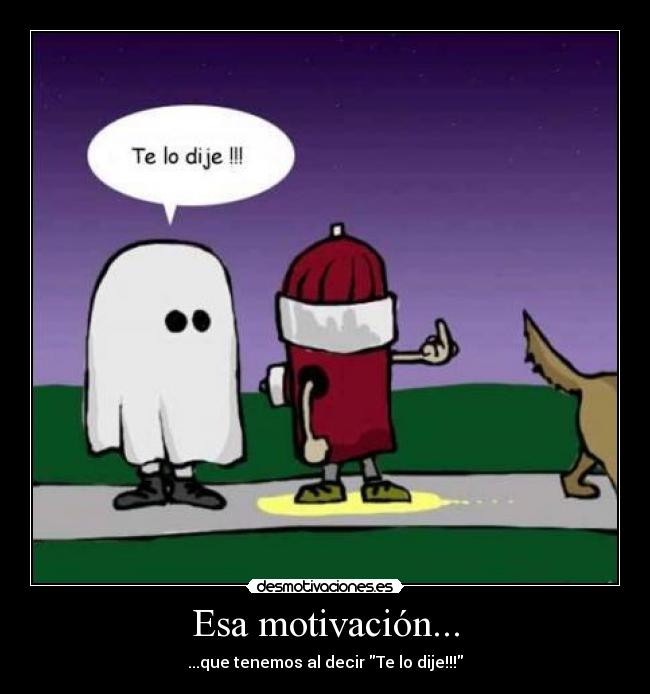 Esa motivación... - 