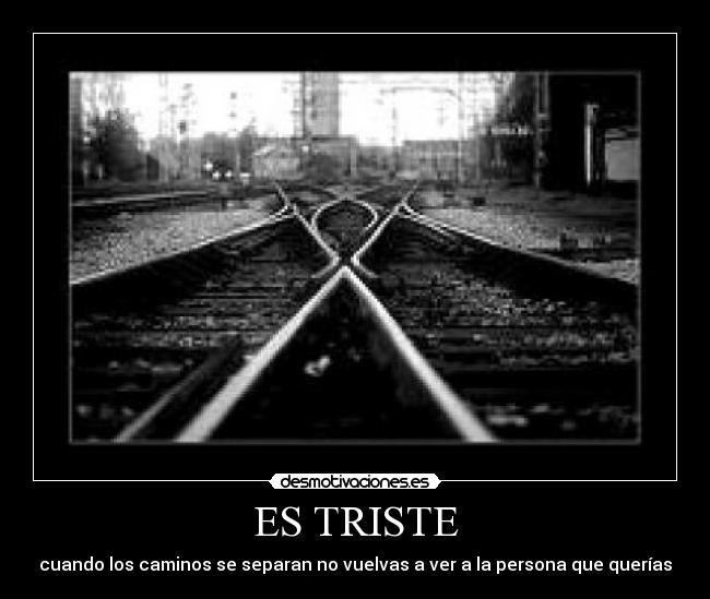 ES TRISTE - 