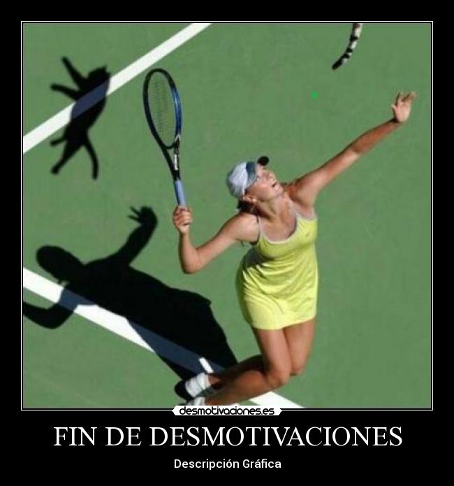 FIN DE DESMOTIVACIONES -