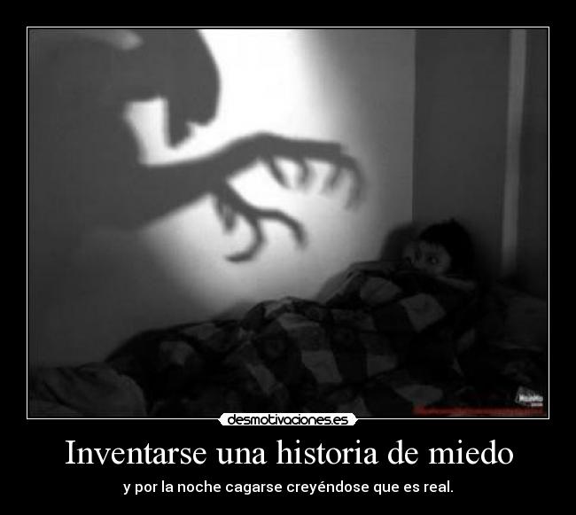 Inventarse una historia de miedo - 