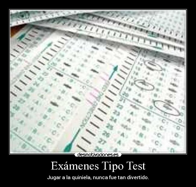 carteles examenes examenes tipo test desmotivaciones