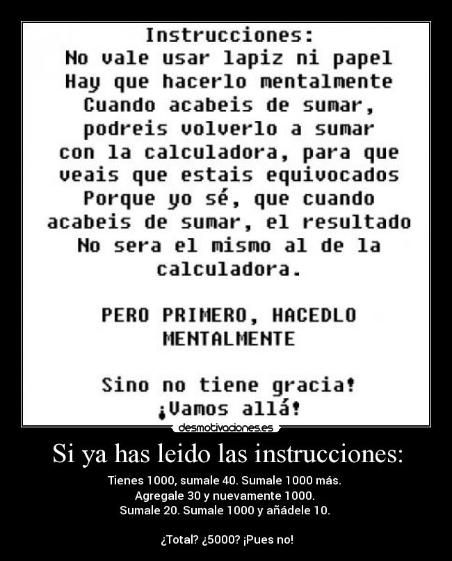 Si ya has leido las instrucciones: - 