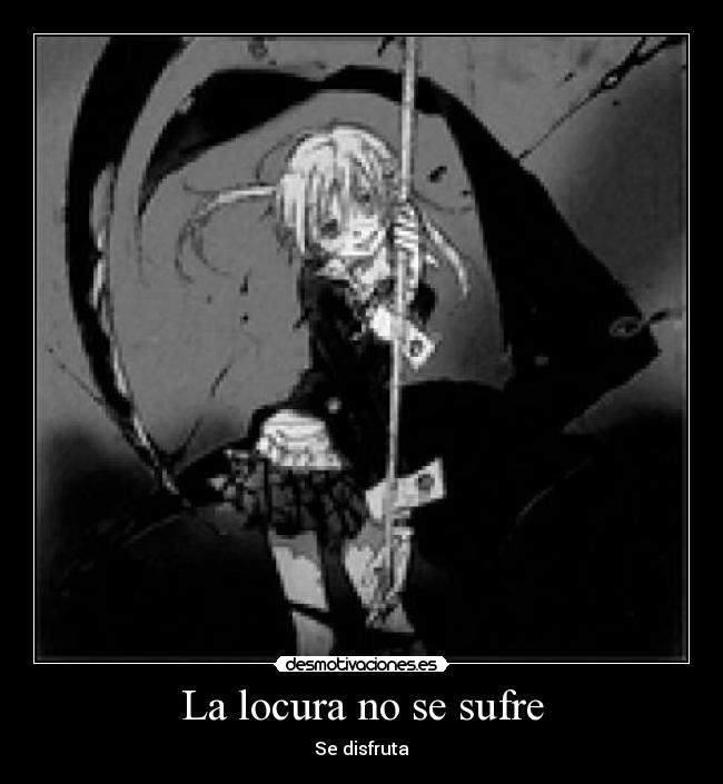 La locura no se sufre - 