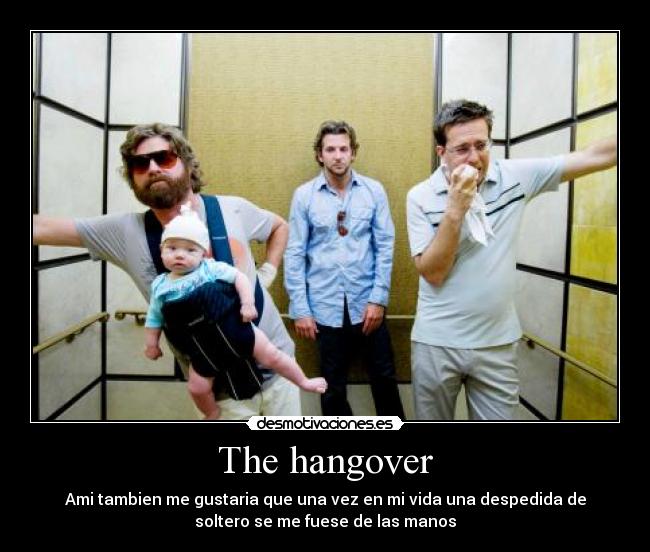 The hangover - 