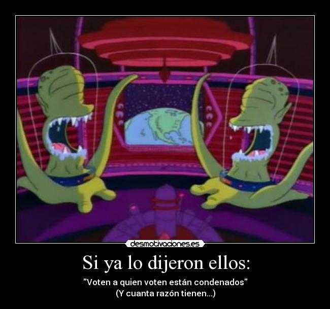 Si ya lo dijeron ellos: -