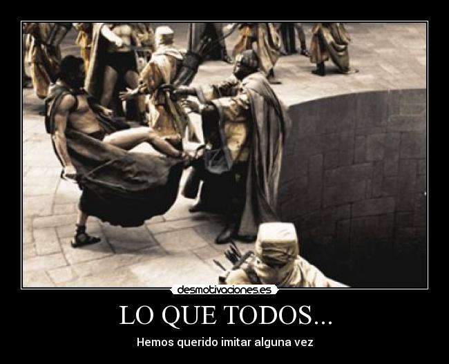 LO QUE TODOS... - 